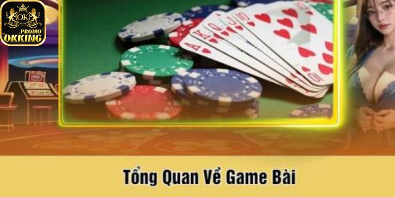 Giới thiệu game bài Okking